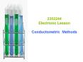 2302244  Electronic Lesson Conductometric Methods PowerPoint PPT Presentation