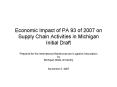 Economic Impact of PA 93 of 2007 on Supply Chain Activities in Michigan Initial Draft PowerPoint PPT Presentation