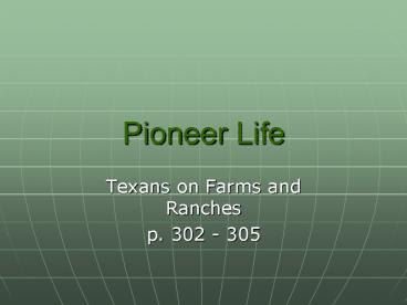 Pioneer Life