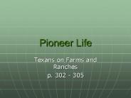 Pioneer Life
