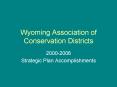 Wyoming Association of Conservation Districts PowerPoint PPT Presentation
