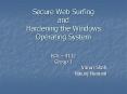 Secure Web Surfing and Hardening the Windows Operating System PowerPoint PPT Presentation