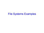 File Systems Examples