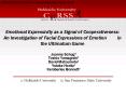 Emotional Expressivity as a Signal of Cooperativeness: An Investigation of Facial Expressions of Emotion     in the Ultimatum Game PowerPoint PPT Presentation