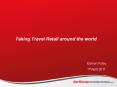 Taking Travel Retail around the world PowerPoint PPT Presentation