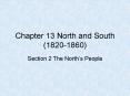 Chapter 13 North and South (1820-1860) PowerPoint PPT Presentation