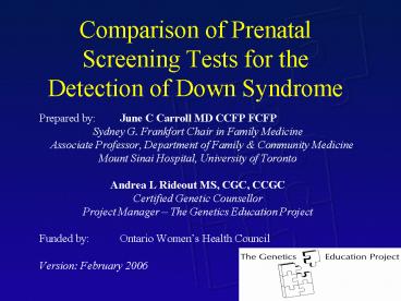 Comparison of Prenatal Screening Tests for the Detection of Down Syndrome