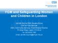 FGM and Safeguarding Women and Children in London PowerPoint PPT Presentation