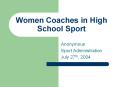 Women Coaches in High School Sport PowerPoint PPT Presentation