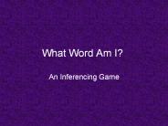 What Word Am I?