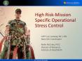 High Risk-Mission Specific Operational Stress Control PowerPoint PPT Presentation