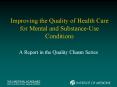 Improving the Quality of Health Care for Mental and Substance-Use Conditions PowerPoint PPT Presentation