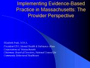 Implementing Evidence-Based Practice in Massachusetts: The Provider Perspective