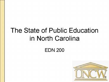 The State of Public Education in North Carolina