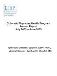 Colorado Physician Health Program Annual Report July 2002  PowerPoint PPT Presentation