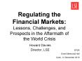 Regulating the Financial Markets: Lessons, Challenges, and Prospects in the Aftermath of the World Crisis PowerPoint PPT Presentation