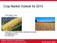 Crop Market Outlook for 2013 PowerPoint PPT Presentation