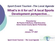 Sport Event Tourism -The Local Agenda  What
