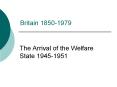 Britain 1850-1979 PowerPoint PPT Presentation