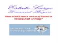 Where to Sell Diamonds and Luxury Watches for Immediate Cash in Chicago?