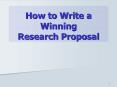 How to Write a Winning Research Proposal PowerPoint PPT Presentation