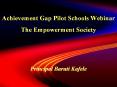 Achievement Gap Pilot Schools Webinar The Empowerment Society PowerPoint PPT Presentation