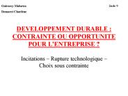 DEVELOPPEMENT DURABLE : CONTRAINTE OU OPPORTUNITE POUR L'ENTREPRISE ?