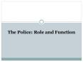 The Police: Role and Function PowerPoint PPT Presentation