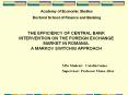 THE EFFICIENCY OF CENTRAL BANK INTERVENTION ON THE FOREIGN EXCHANGE MARKET IN ROMANIA. A MARKOV SWITCHIG APPROACH PowerPoint PPT Presentation