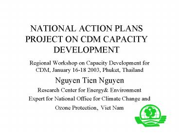 NATIONAL ACTION PLANS PROJECT ON CDM CAPACITY DEVELOPMENT