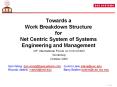 Towards a Work Breakdown Structure for Net Centric System of Systems Engineering and Management PowerPoint PPT Presentation