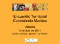 Encuentro Territorial Conectando Mundos PowerPoint PPT Presentation