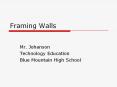 Framing Walls PowerPoint PPT Presentation
