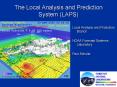 The Local Analysis and Prediction System (LAPS) PowerPoint PPT Presentation