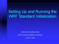 Setting Up and Running the WRF Standard Initialization PowerPoint PPT Presentation
