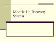 Module 10: Recovery System PowerPoint PPT Presentation