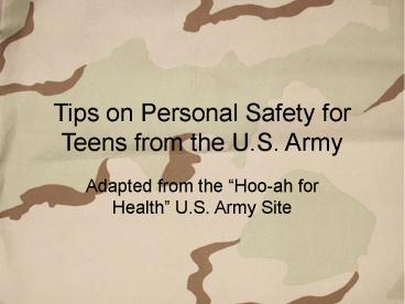 Tips on Personal Safety for Teens from the U.S. Army