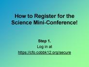 How to Register for the Science Mini-Conference!