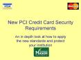 New PCI Credit Card Security Requirements PowerPoint PPT Presentation