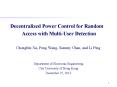 Decentralized Power Control for Random Access with Multi-User Detection PowerPoint PPT Presentation