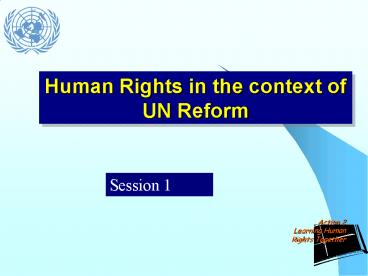 Human Rights in the context of UN Reform
