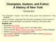 Champlain, Hudson, and Fulton:   A History of New York PowerPoint PPT Presentation