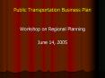 Public Transportation Business Plan PowerPoint PPT Presentation