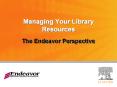 Managing Your Library Resources PowerPoint PPT Presentation