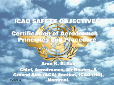ICAO SAFETY OBJECTIVES Certification of Aerodromes 