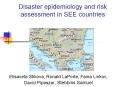 Disaster epidemiology and risk assessment in SEE countries PowerPoint PPT Presentation
