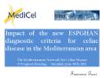 Impact of the new ESPGHAN diagnostic criteria for celiac disease in the Mediterranean area PowerPoint PPT Presentation