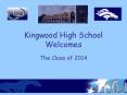 Kingwood High School Welcomes PowerPoint PPT Presentation
