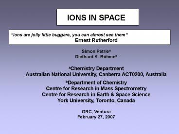IONS IN SPACE