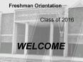 Freshman Orientation PowerPoint PPT Presentation